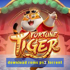 download roms ps2 torrent